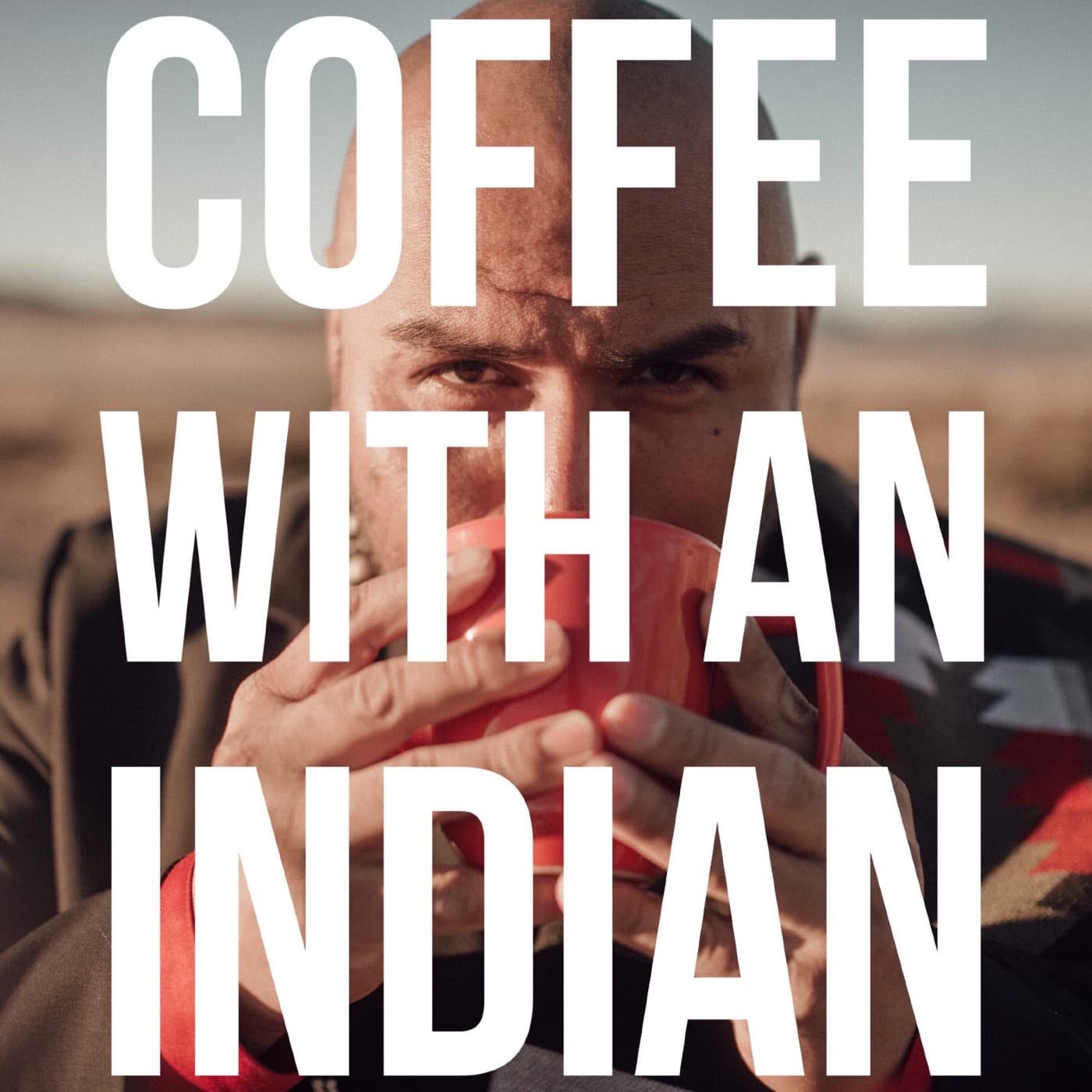 Episode 17:  Coloring Outside The Lines - Coffee with an Indian cover