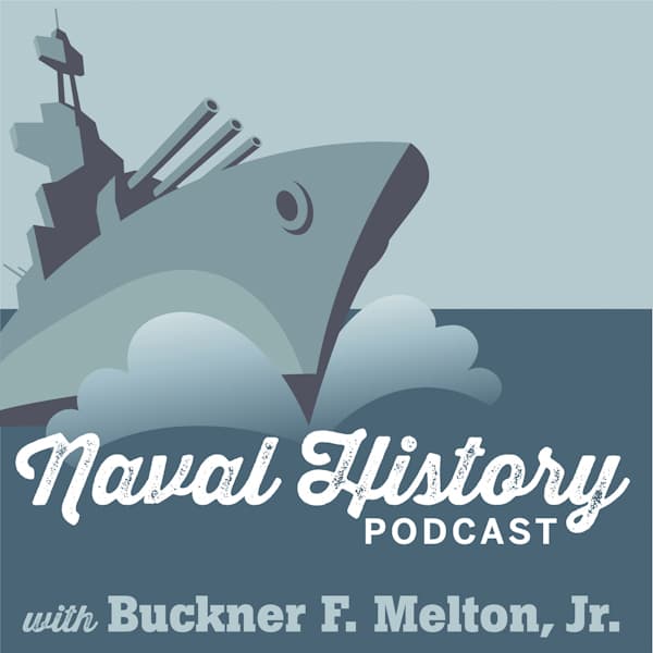 Naval History Podcast--Teaser - Naval History Podcast cover