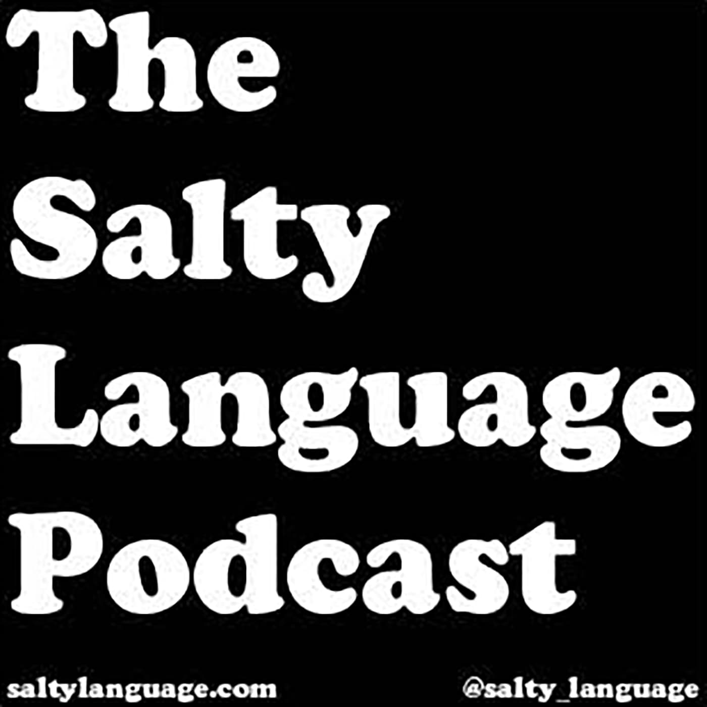 Salty Language Episode 192 - Deadly Fluff - Salty Language cover