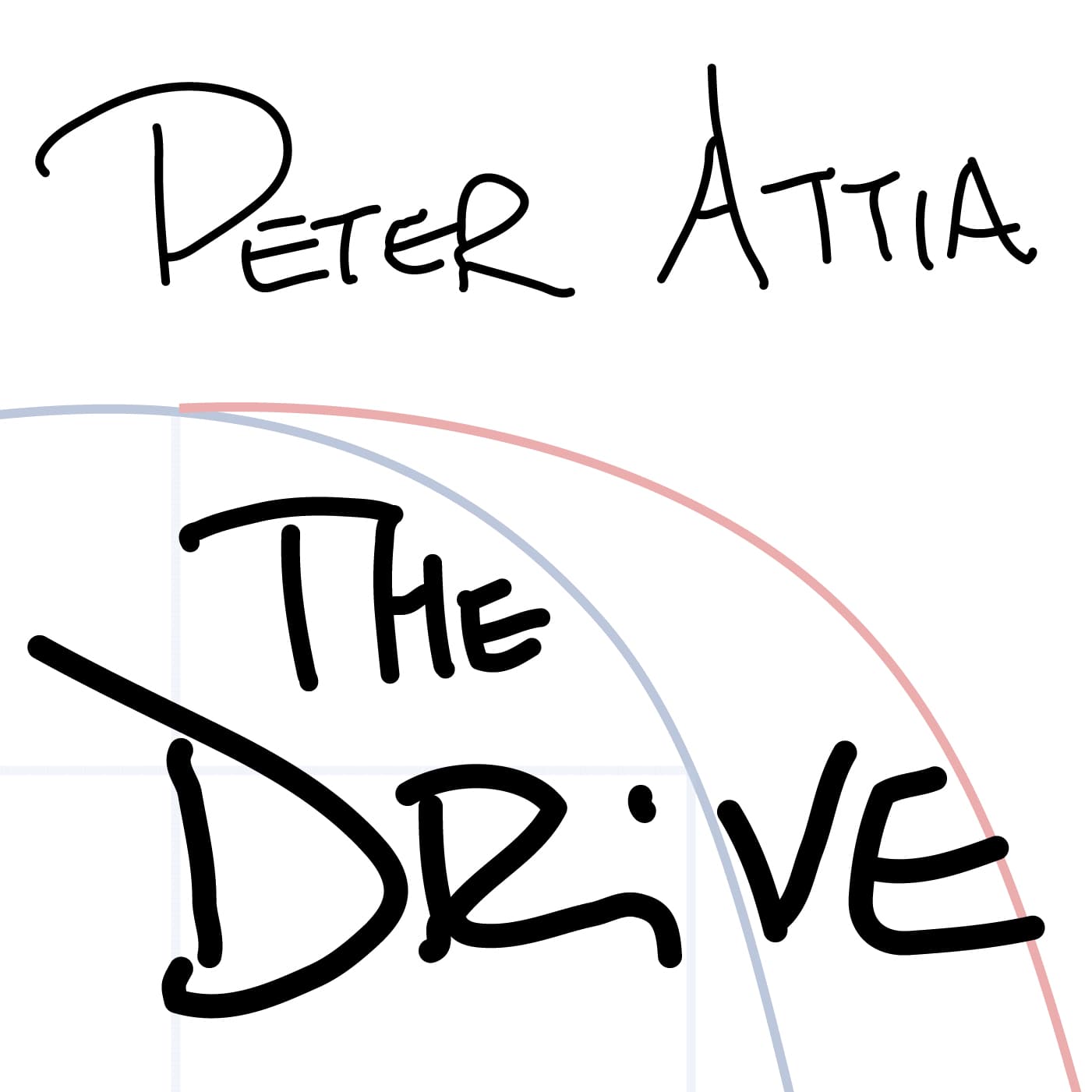 #00 - Sneak Peek: The Peter Attia Drive - The Peter Attia Drive cover