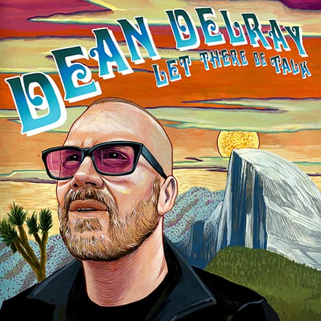 #585:Jonathan Taplin/Author of The Magic Years -Scenes from a Rock n Rock Life - Dean Delray's LET THERE BE TALK cover