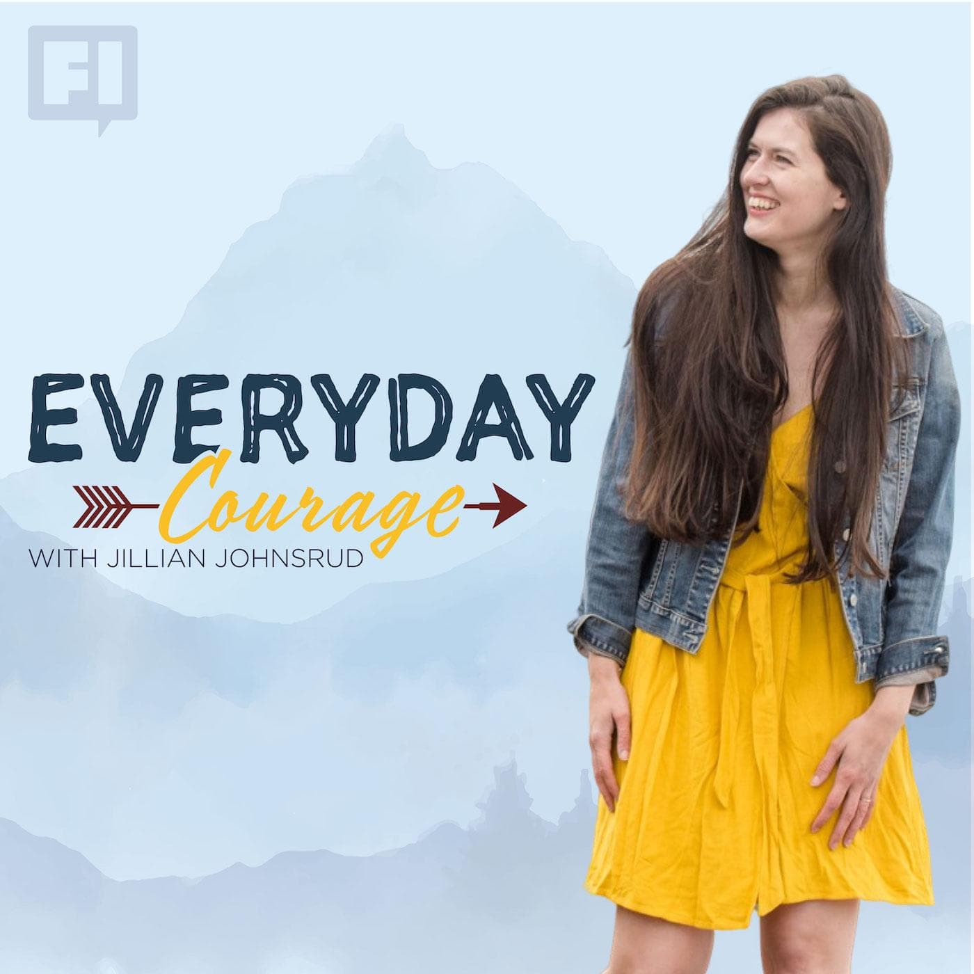 Building Again after Failure - Everyday Courage with Jillian Johnsrud cover