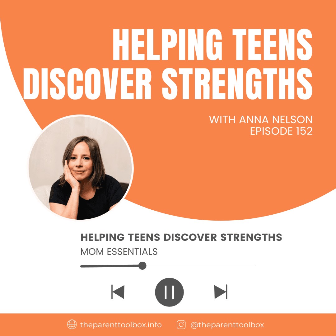 Helping Teens Discover Strengths - Mom Essentials cover