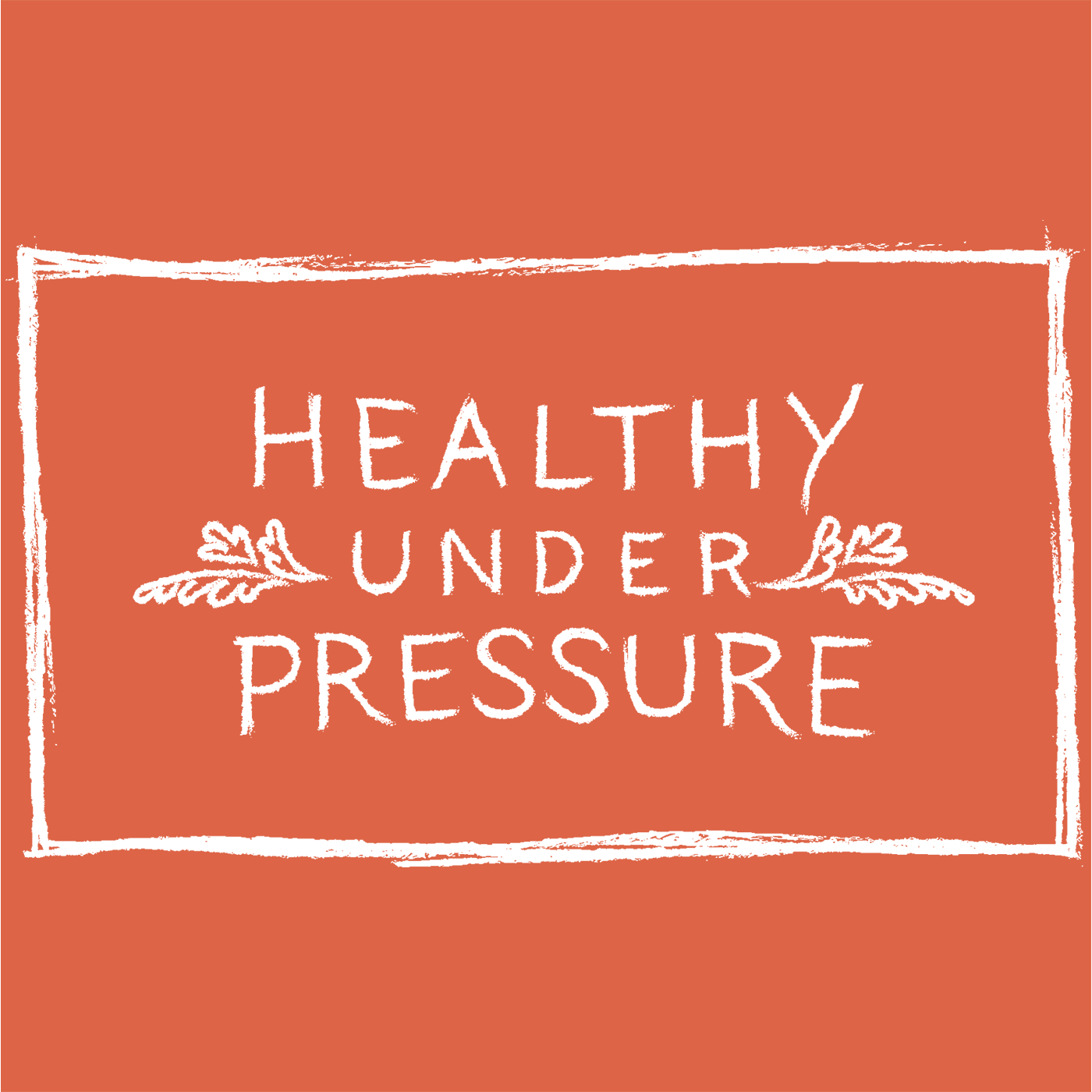 Chris Goforth: Broadcasting Under Pressure - Healthy Under Pressure cover