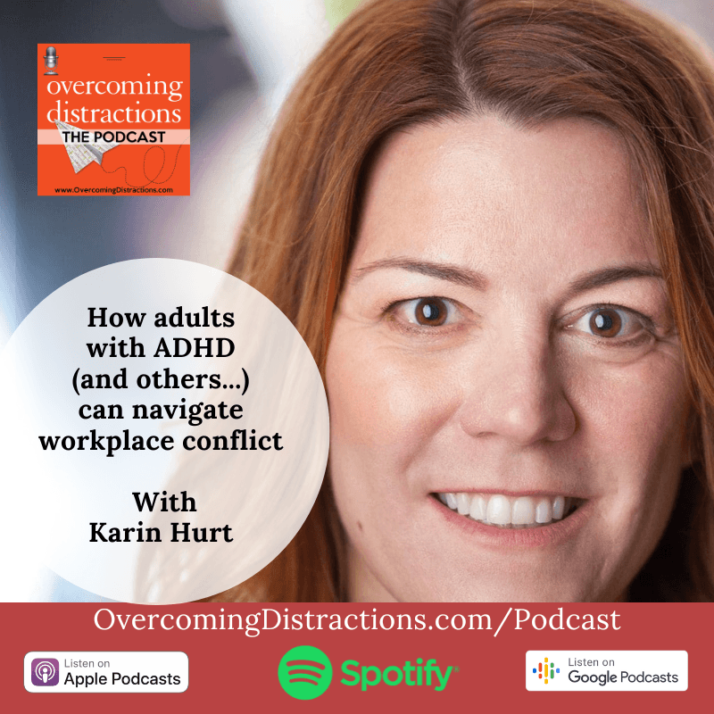 How adults with ADHD can navigate workplace conflict - Overcoming Distractions-Thriving with ADHD, ADD cover
