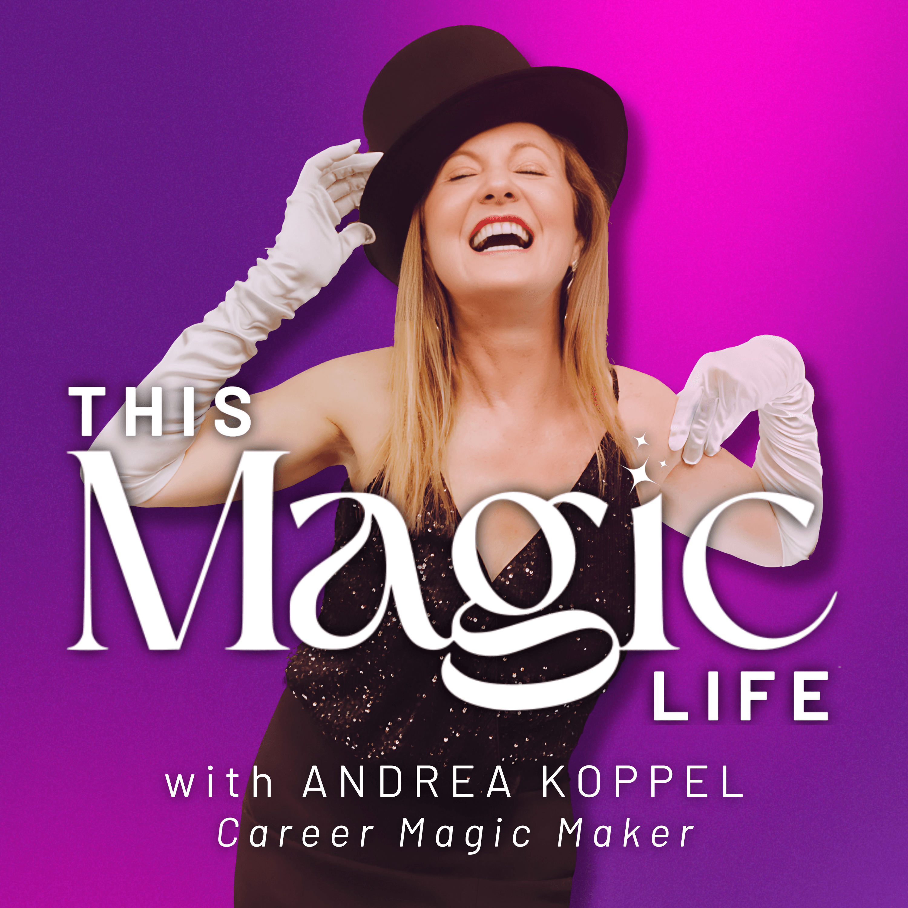 This Magic Life w/ Andrea Koppel cover