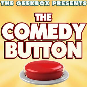 The Comedy Button: Episode 116 - The Comedy Button cover