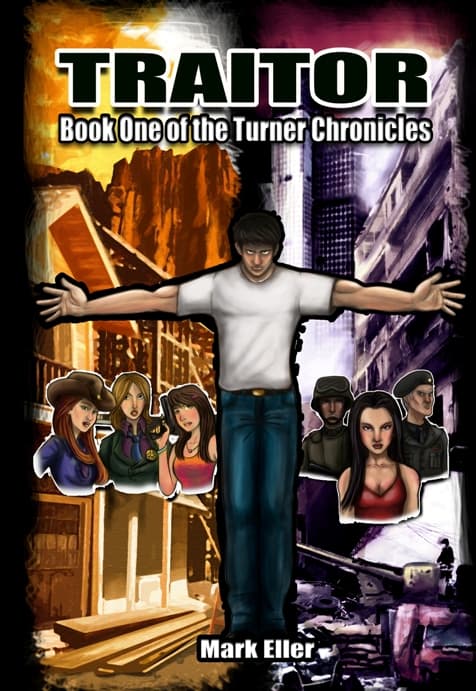 Traitor, Book 1 of The Turner Chronicles cover