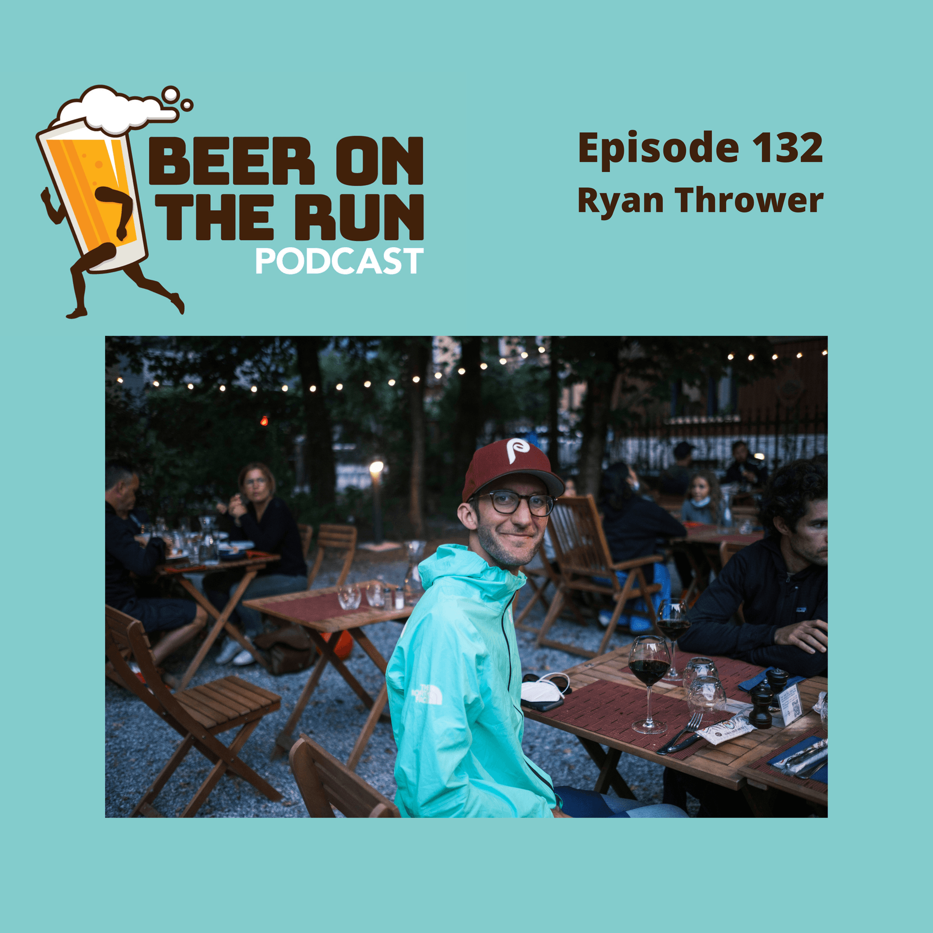 132. Ryan Thrower - Beer on the Run Podcast cover
