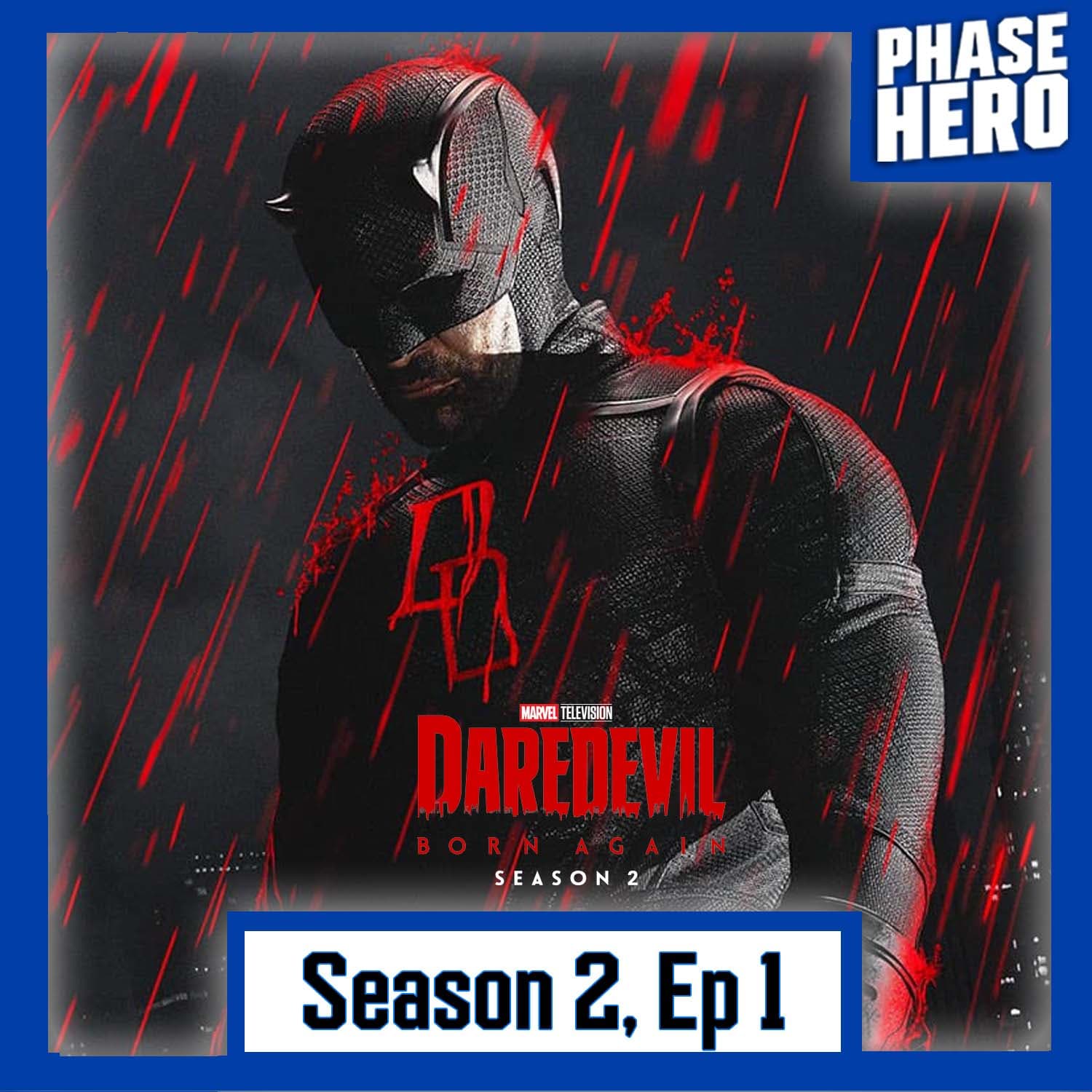 Daredevil: Born Again S2E1 Discussion, Wonder Man Season 2, and DCU Updates - Phase Hero cover