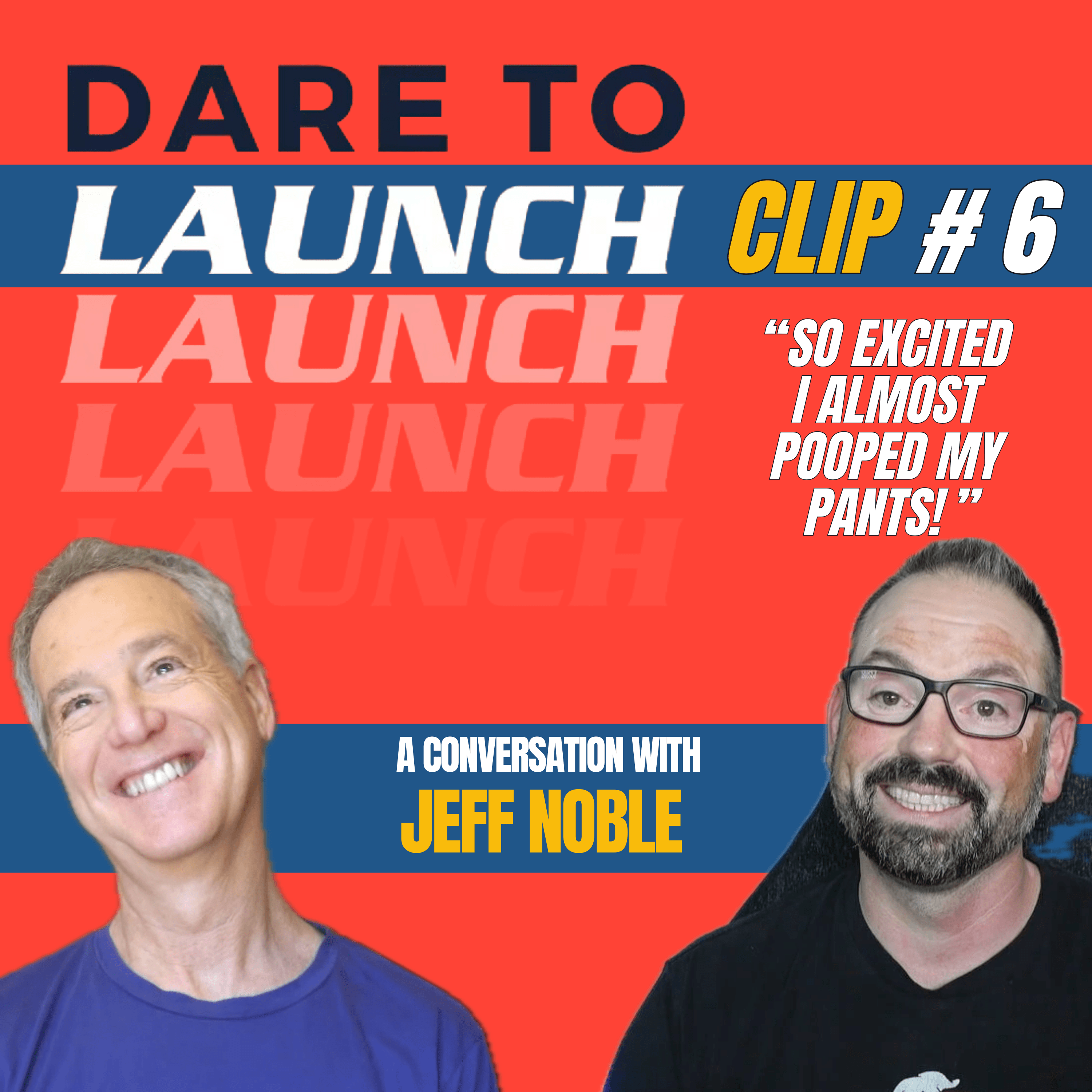 You Don’t Need To Be Ready w/ Jeff Noble - DTL Clip #6 - Dare to Launch cover