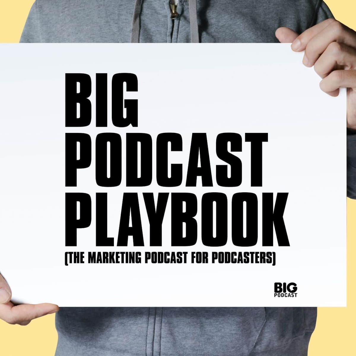 Key Production Skills Every Podcaster Needs - Big Podcast Playbook - Marketing for Podcasters (A Podcast on Podcasting) cover