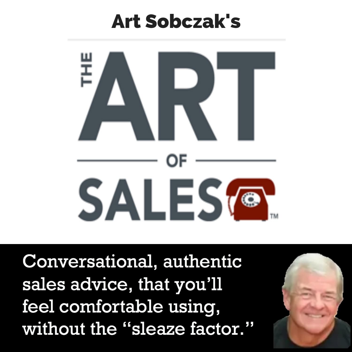 The Art of Sales with Art Sobczak cover