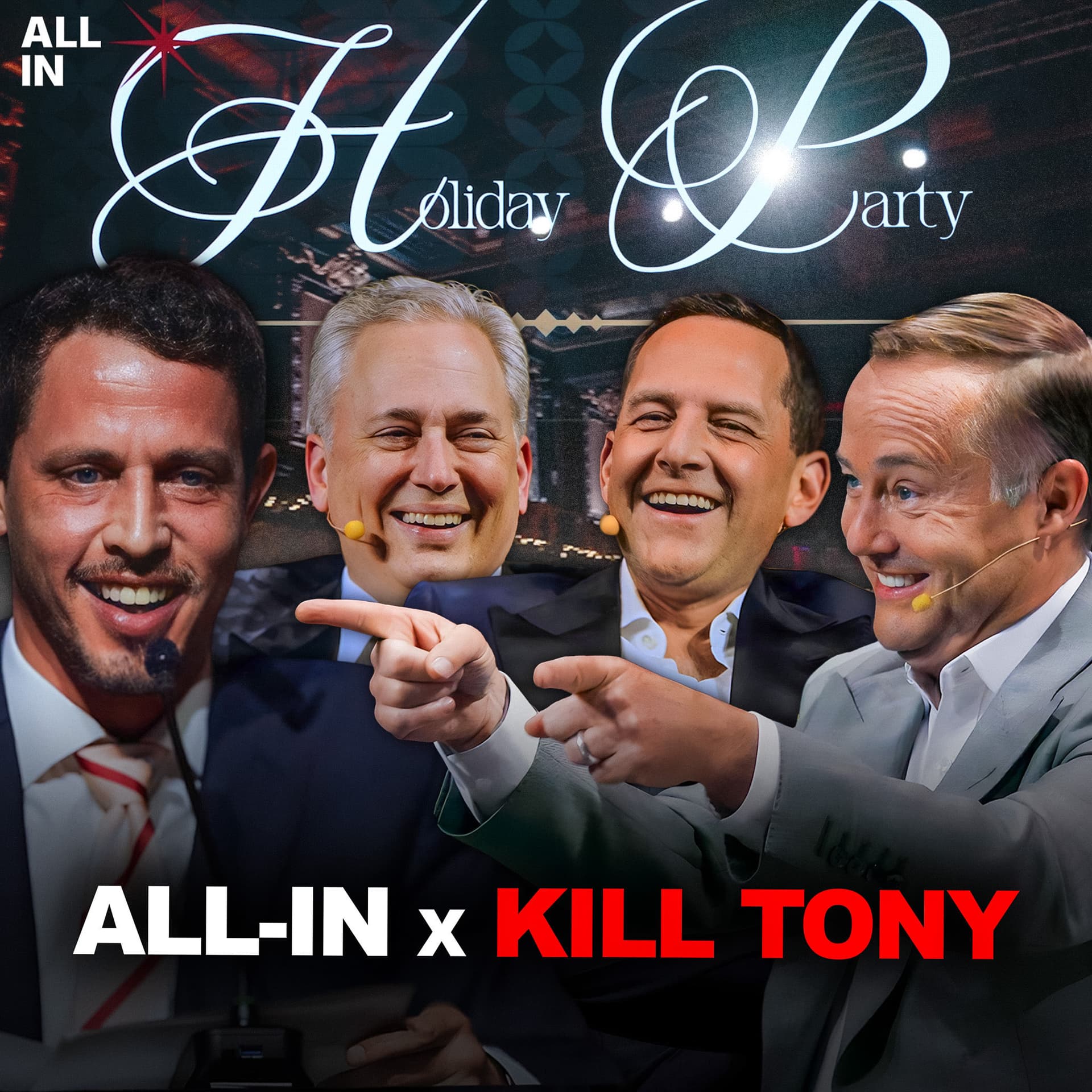 All-In x Kill Tony: A Hilarious Holiday Special - All-In with Chamath, Jason, Sacks & Friedberg cover