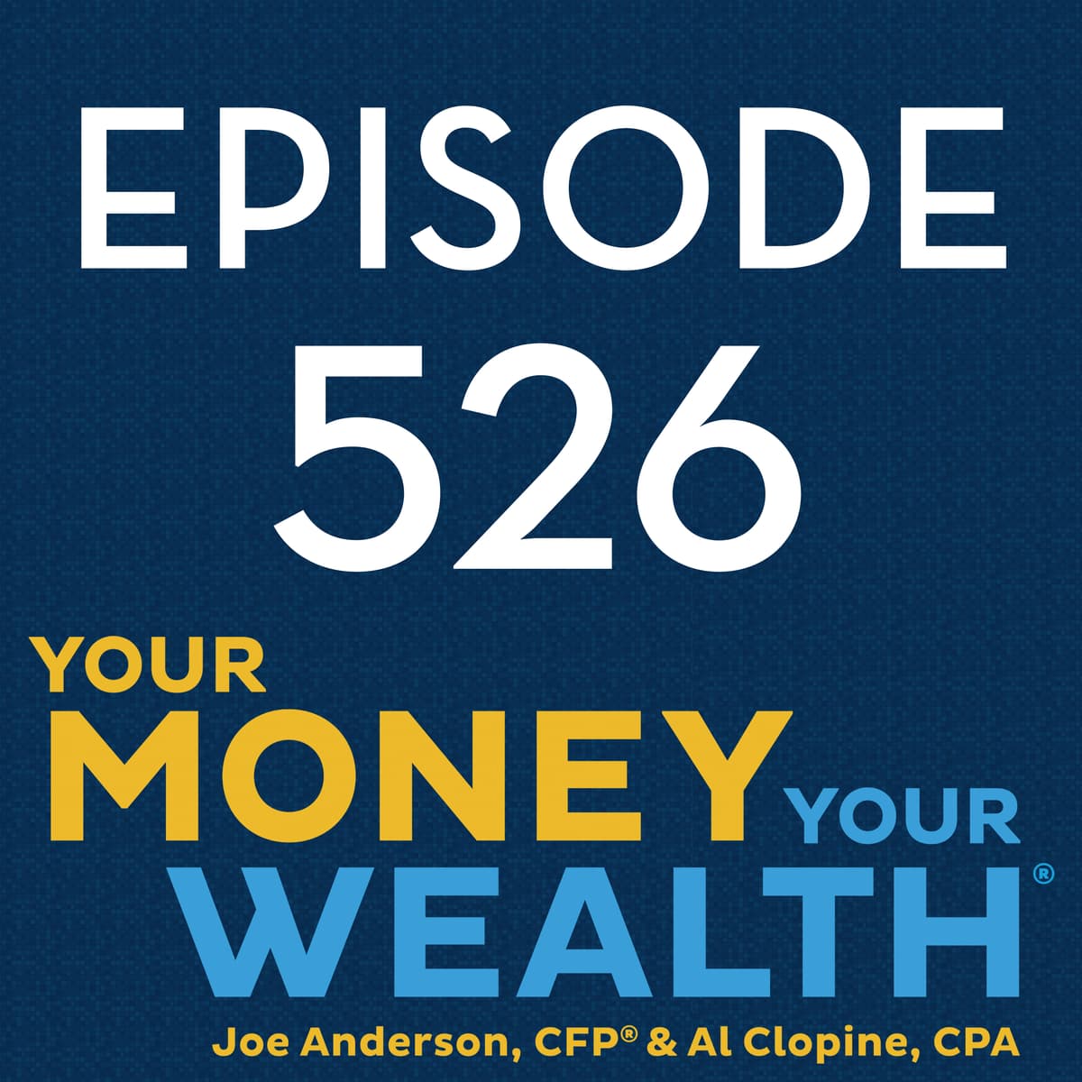 Roth IRA is "The Greatest Account Ever" Per Ed Slott. But Why? - 526 - Your Money, Your Wealth cover