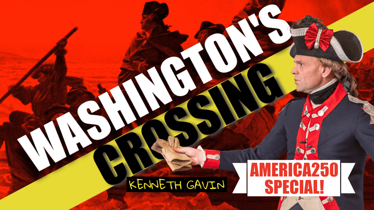Ask A Gettysb... Rev. War Guide #123 | Washington's Crossing | Ken Gavin | America250 - Addressing Gettysburg cover