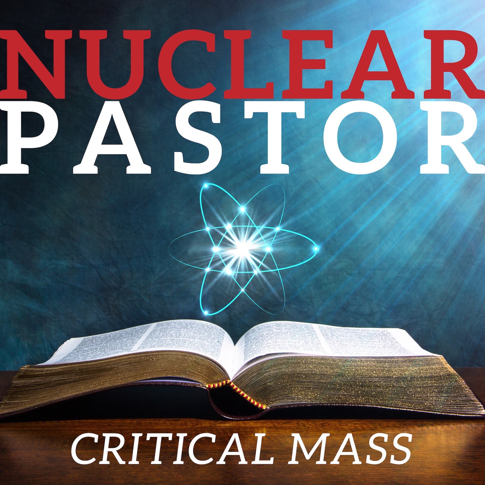 NUCLEAR PASTOR: Critical Mass cover