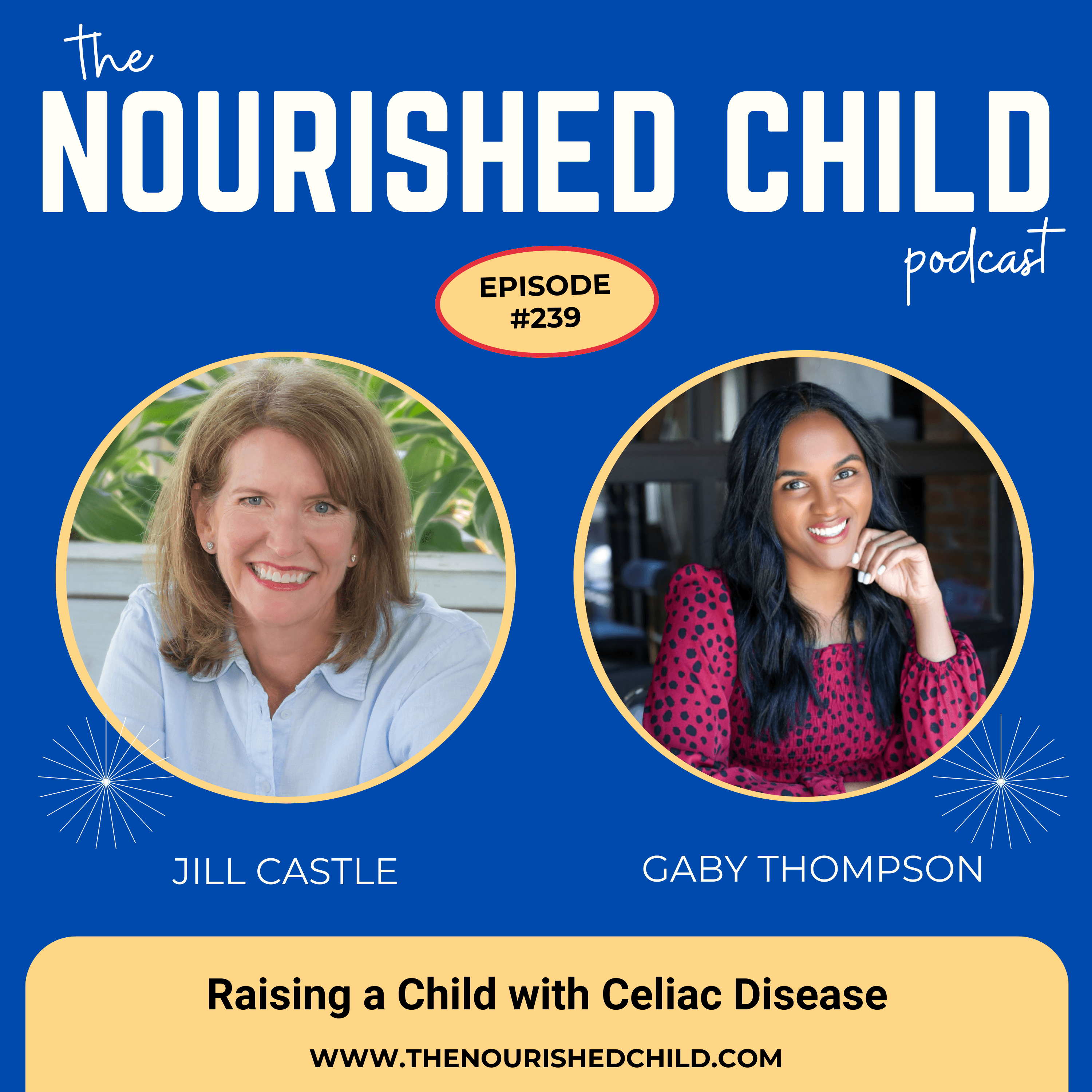 Raising a Child with Celiac Disease - The Nourished Child cover
