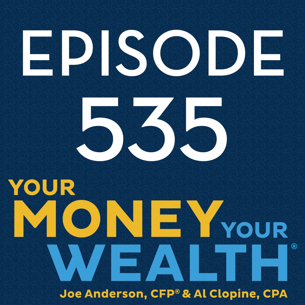 When Do Roth Conversions STOP Making Sense? - 535 - Your Money, Your Wealth cover