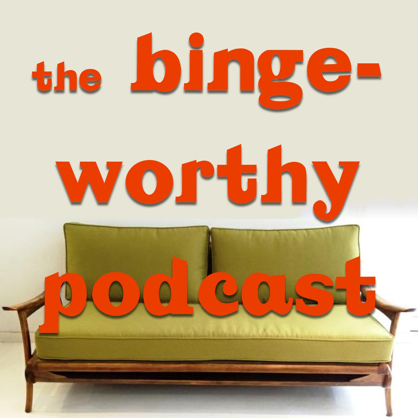 Binge Worthy cover