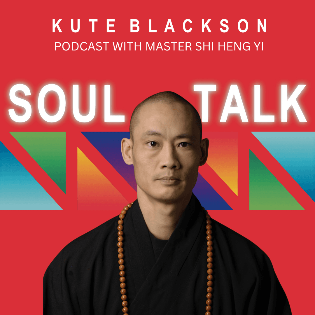 441: Master Shi Heng Yi on You Are Not Your Thoughts: A Shaolin Master Reveals the Secret to True Self-Mastery — SoulTalk with Kute Blackson cover