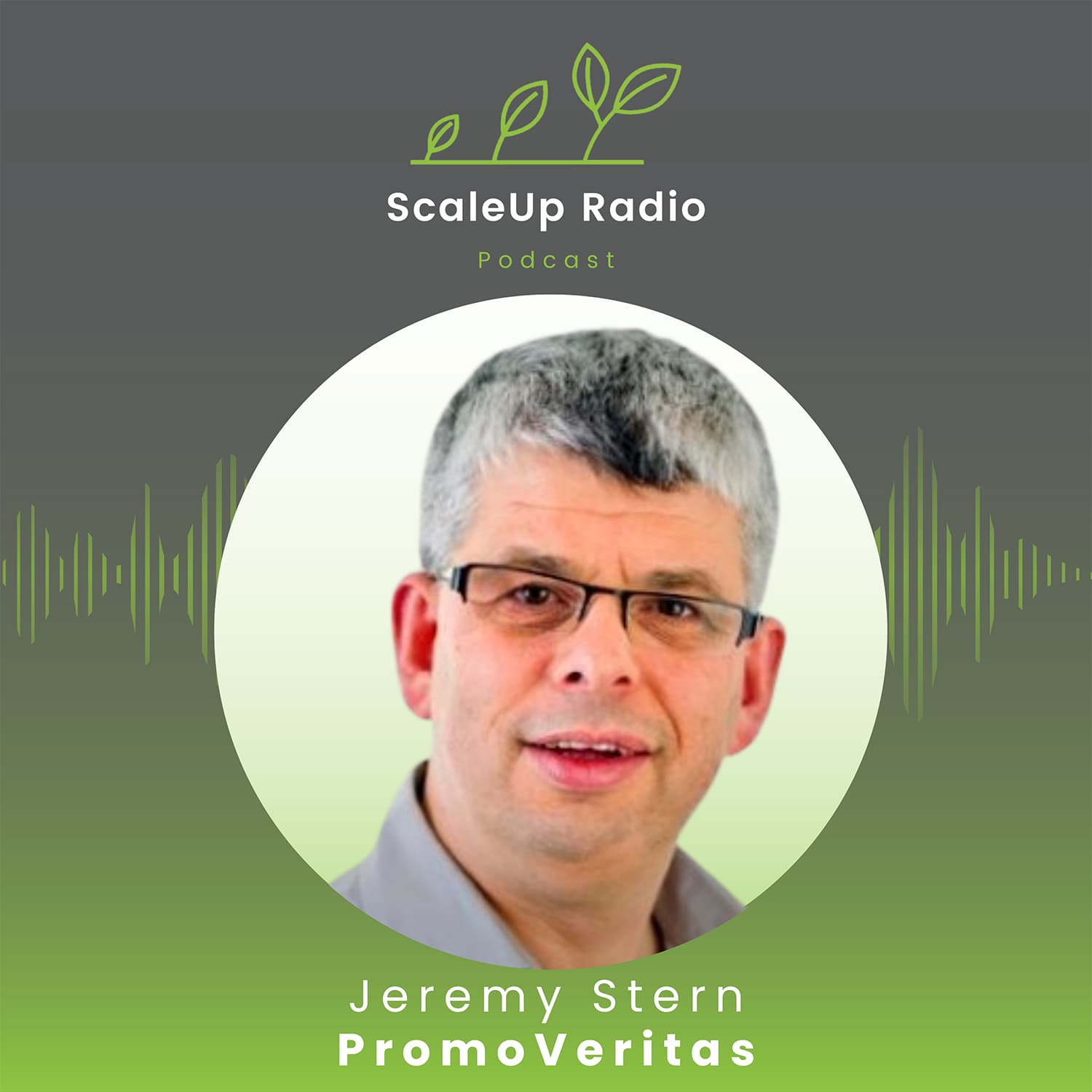 Episode #440 - Ensuring Fairness In A Competitive World - with Jeremy Stern from PromoVeritas — ScaleUp Radio cover
