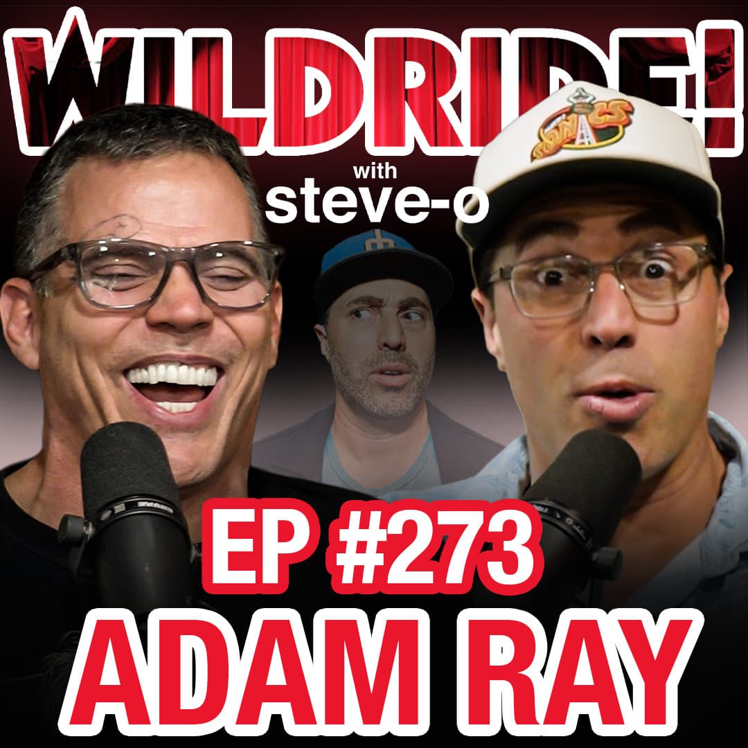 Adam Ray Absolutely Kills Steve-O - Wild Ride! with Steve-O cover