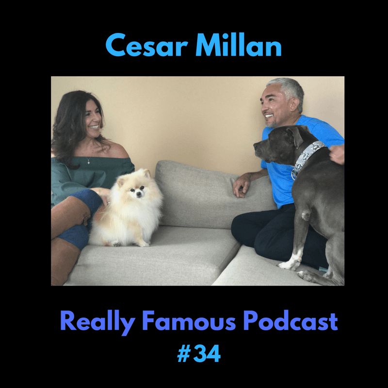 Cesar Millan - Part 2 - Really Famous with Kara Mayer Robinson cover