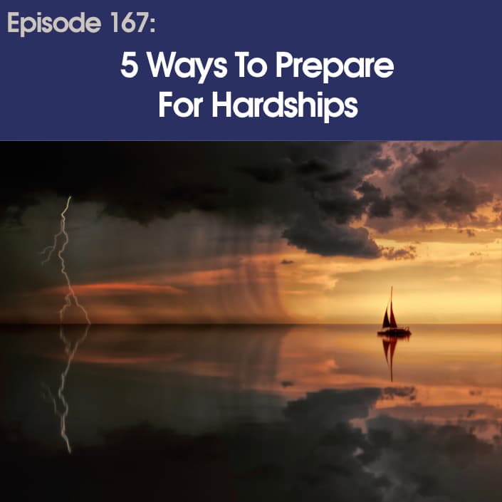 #167 – Five Ways To Prepare For Hardships - Between Parents cover