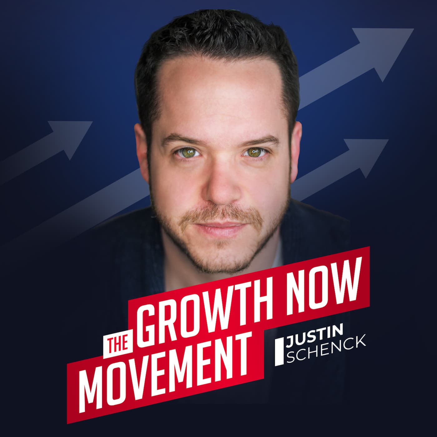 Growth Now Movement with Justin Schenck cover