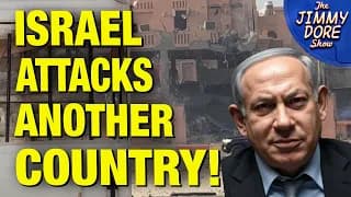 Israel’s BRAZEN Attack On QATAR & Hamas Peace Negotiators! - The Jimmy Dore Show cover