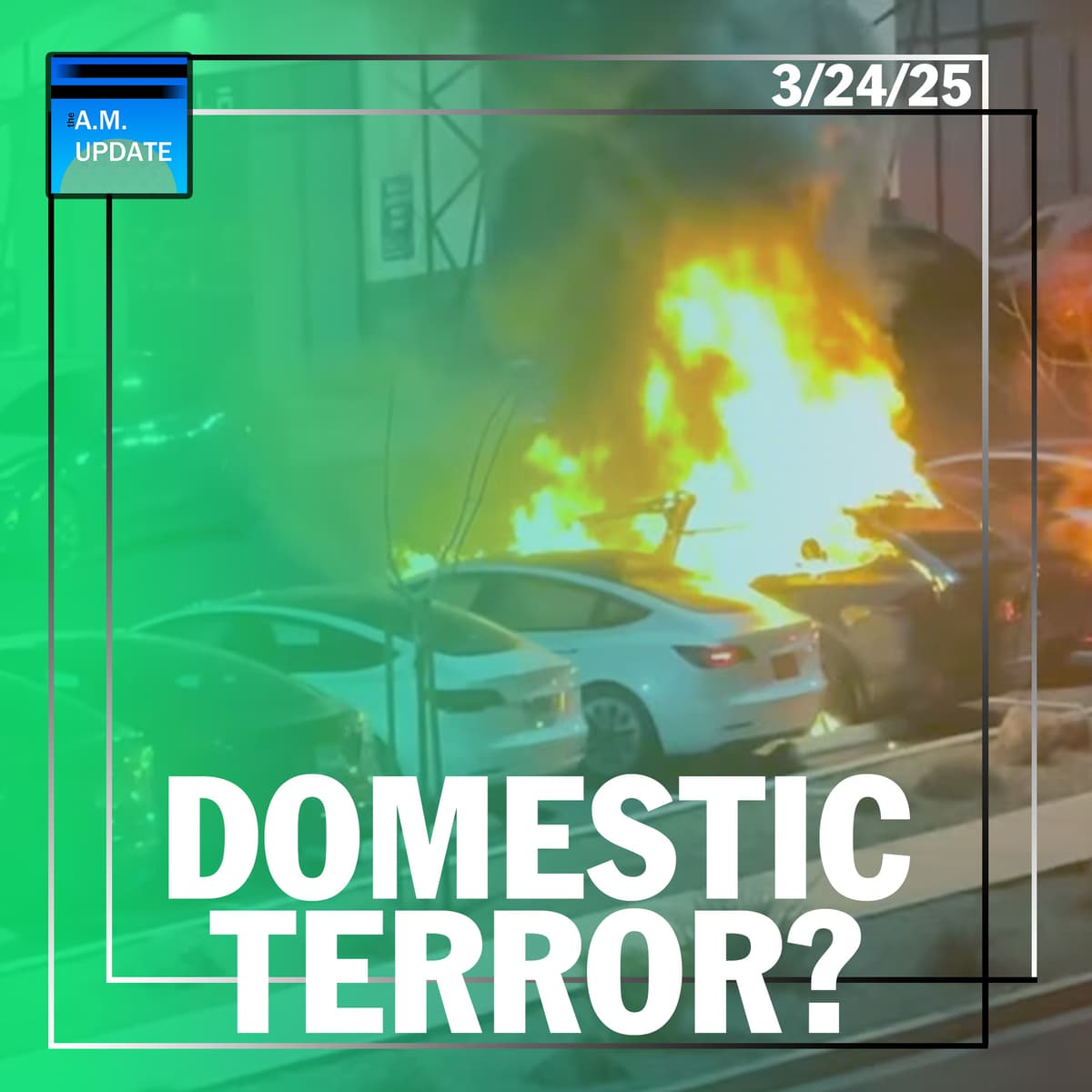 MORE Evidence the Department of Education Has to Go | Tesla Terrorists Are Heading to Jail | 3/24/25 - The A.M. Update cover