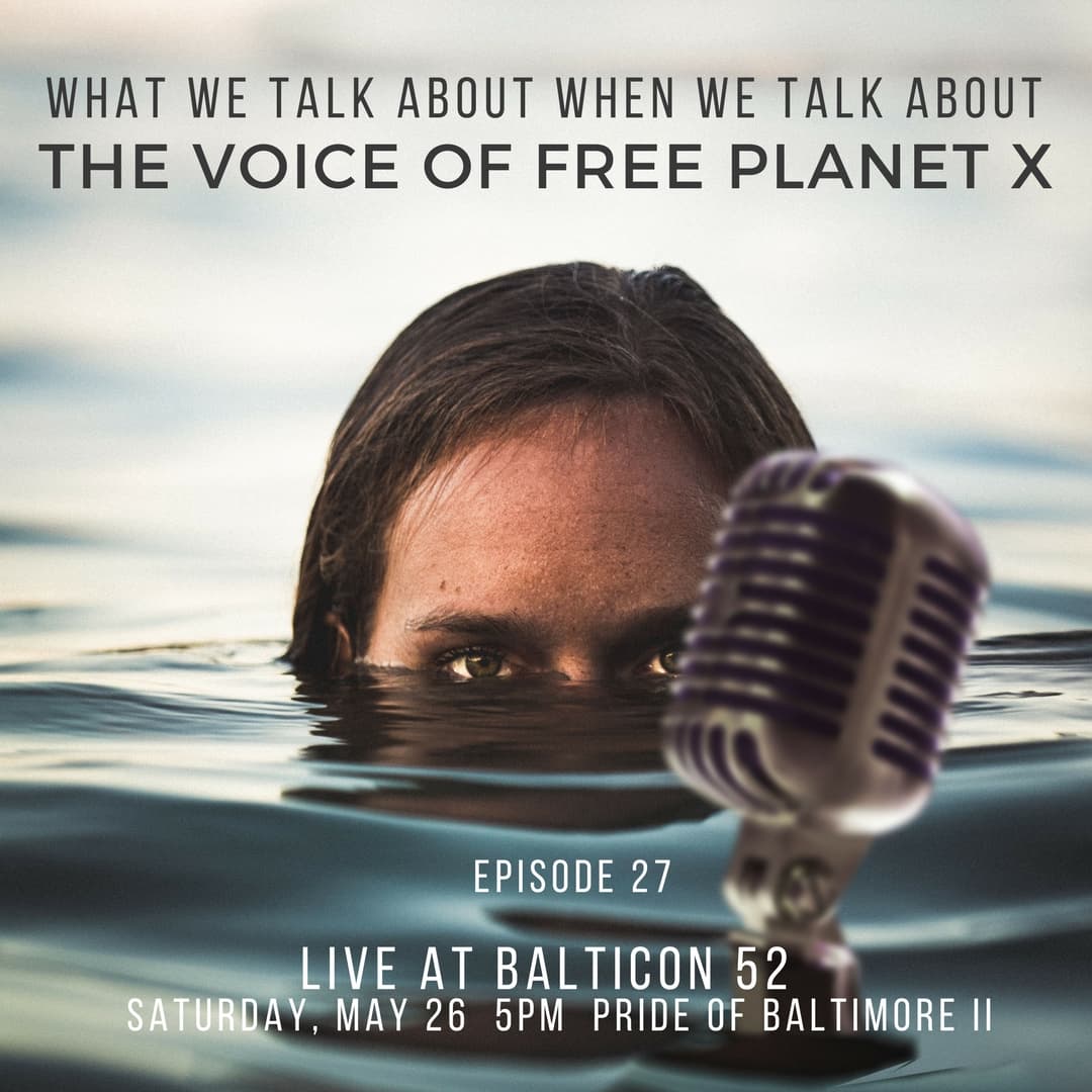 Live Show Coming to Balticon 52! - The Voice Of Free Planet X cover