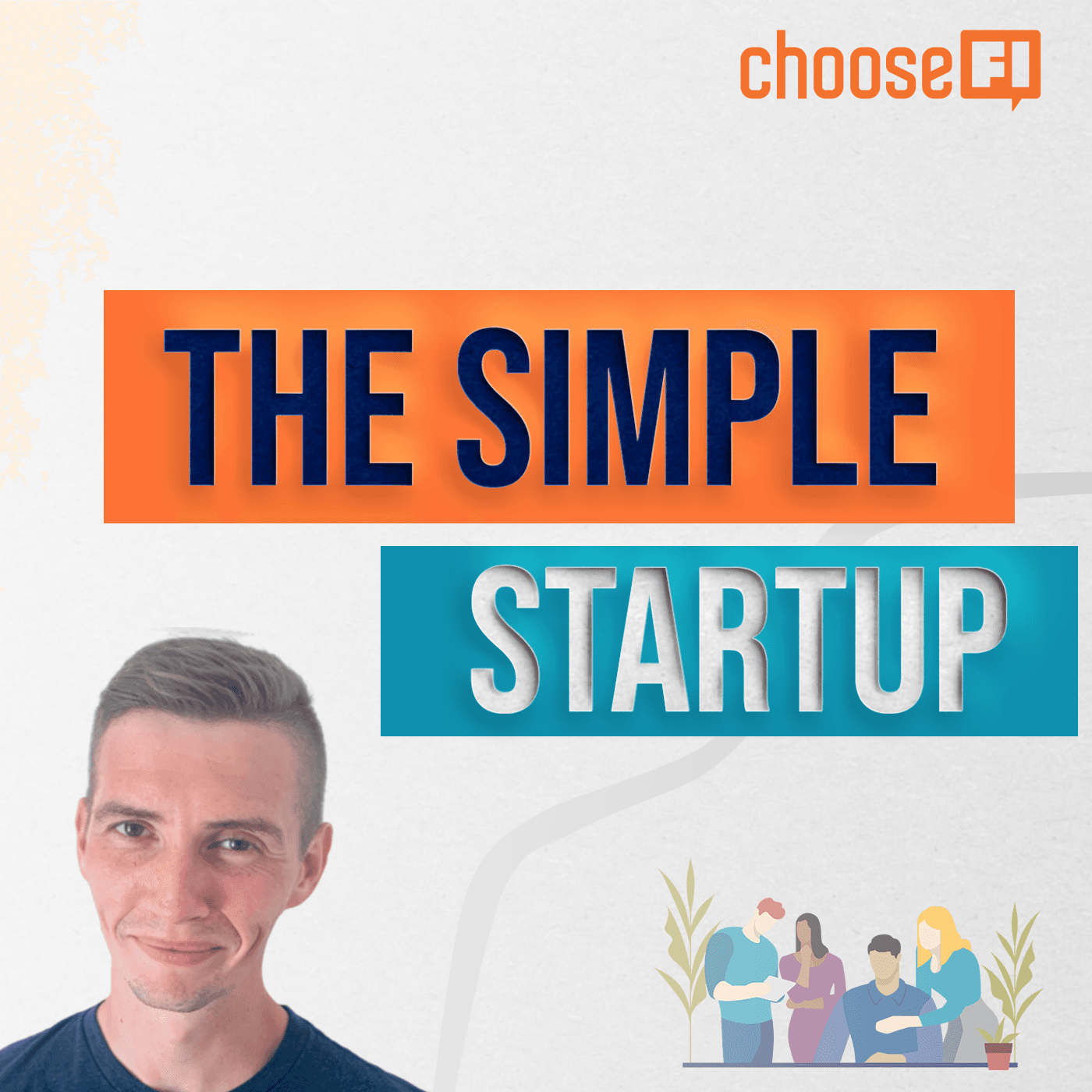 170 | The Simple Startup - ChooseFI | Financial Independence Podcast cover