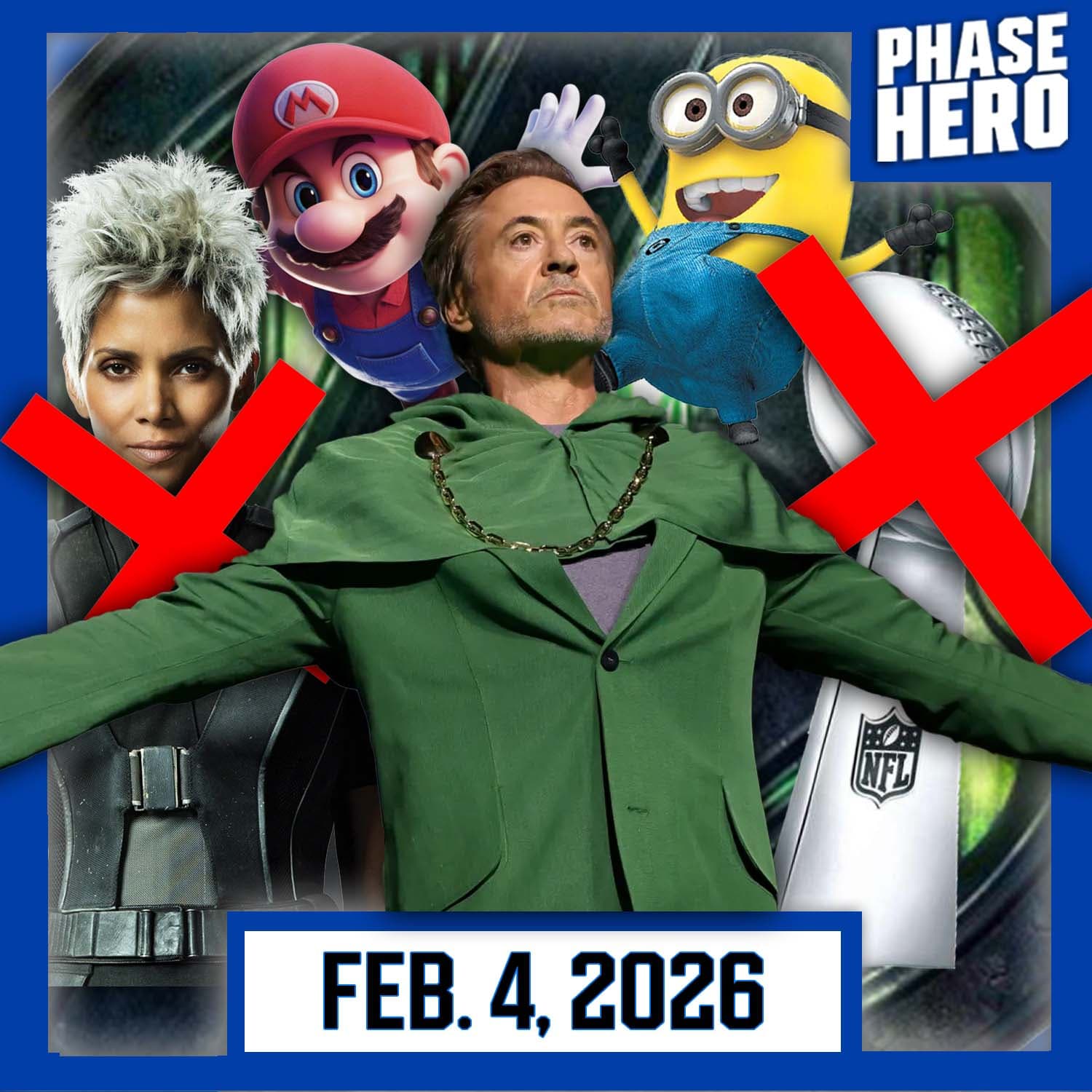 Marvel Isn't Going to the Super Bowl... | Feb. 4, 2026 - Phase Hero cover