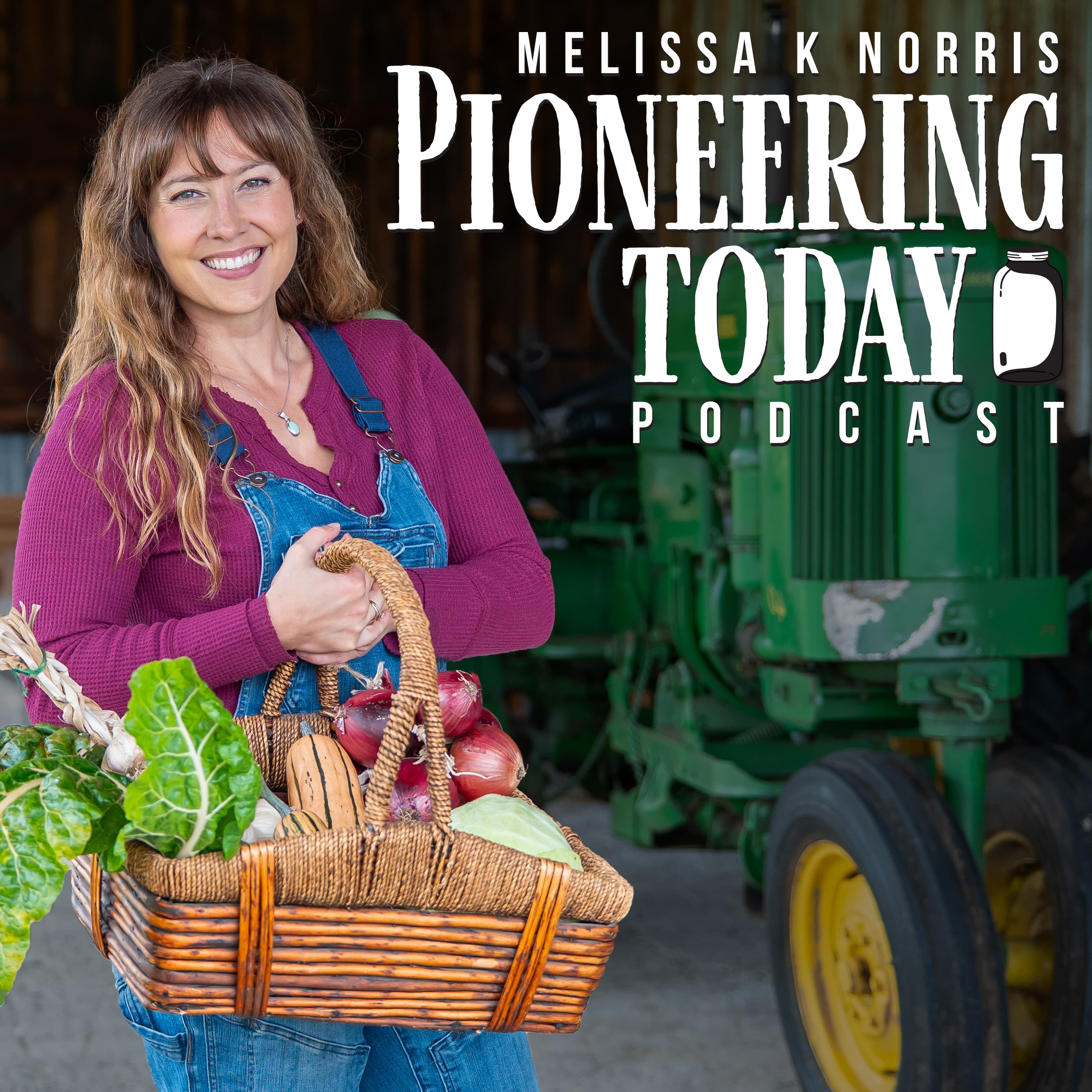 Pioneering Today Podcast - Homesteading in a Modern World cover