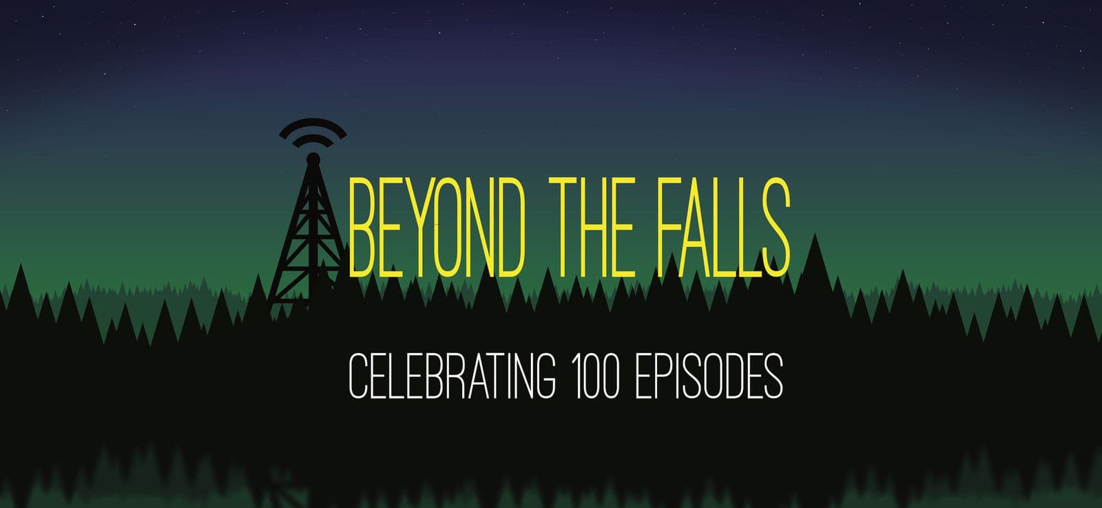 Beyond The Falls: Celebrating 100 Episodes - King Falls AM cover