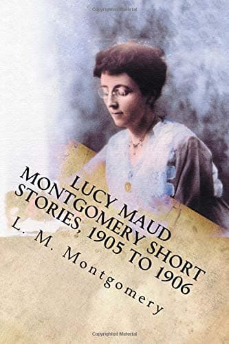 A REDEEMING SACRIFICE by LUCY MAUD MONTGOMERY - 1001 Classic Short Stories & Tales cover