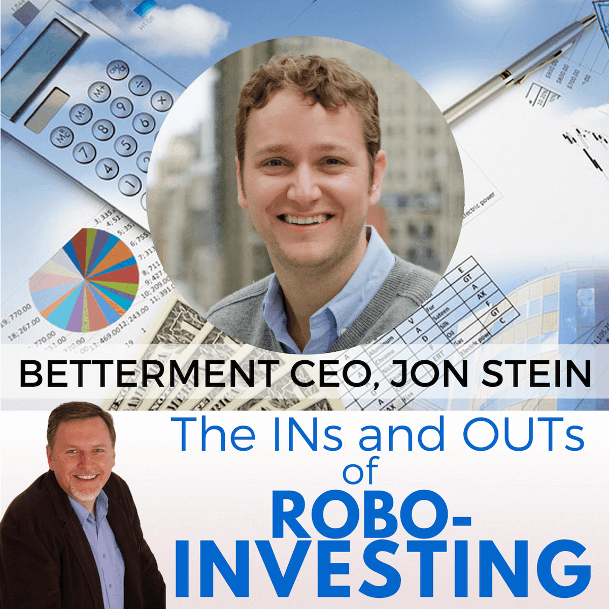 The Ins-and-Outs of Robo-Investing - Interview with Jon Stein - Money Plan SOS - Personal Finance for Everday Americans cover