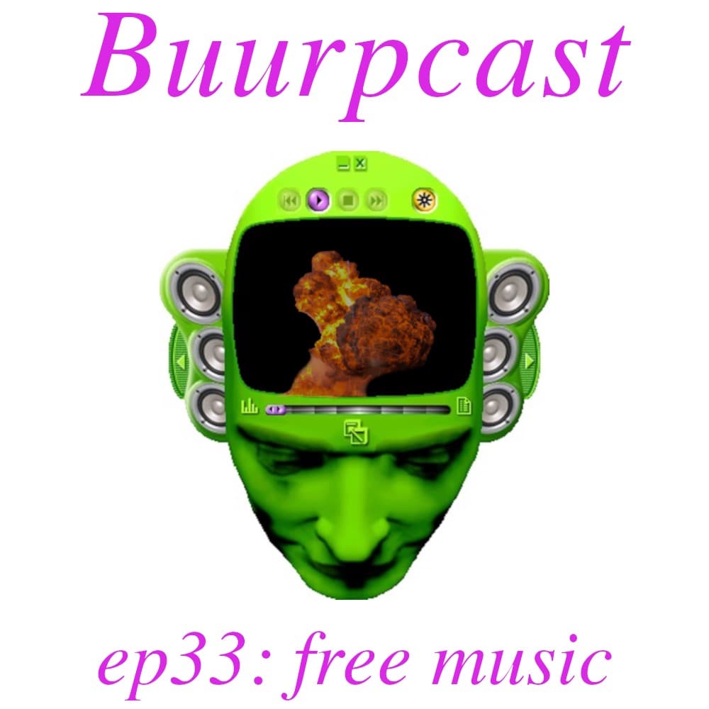 Buurpcast #33 Free Music - Buurpcast cover