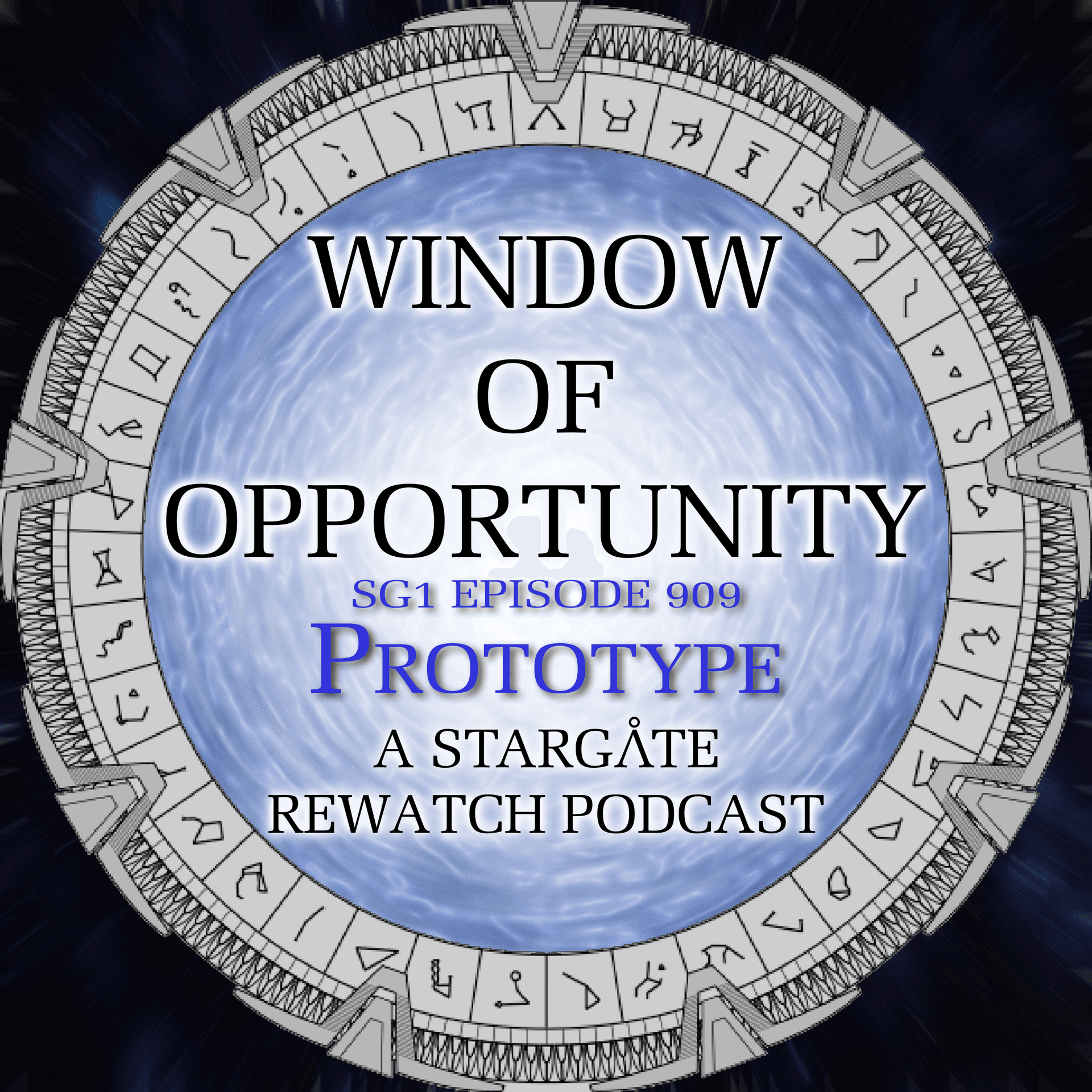 Stargate SG1 - Prototype - Window of Opportunity - A Stargate Rewatch Podcast cover