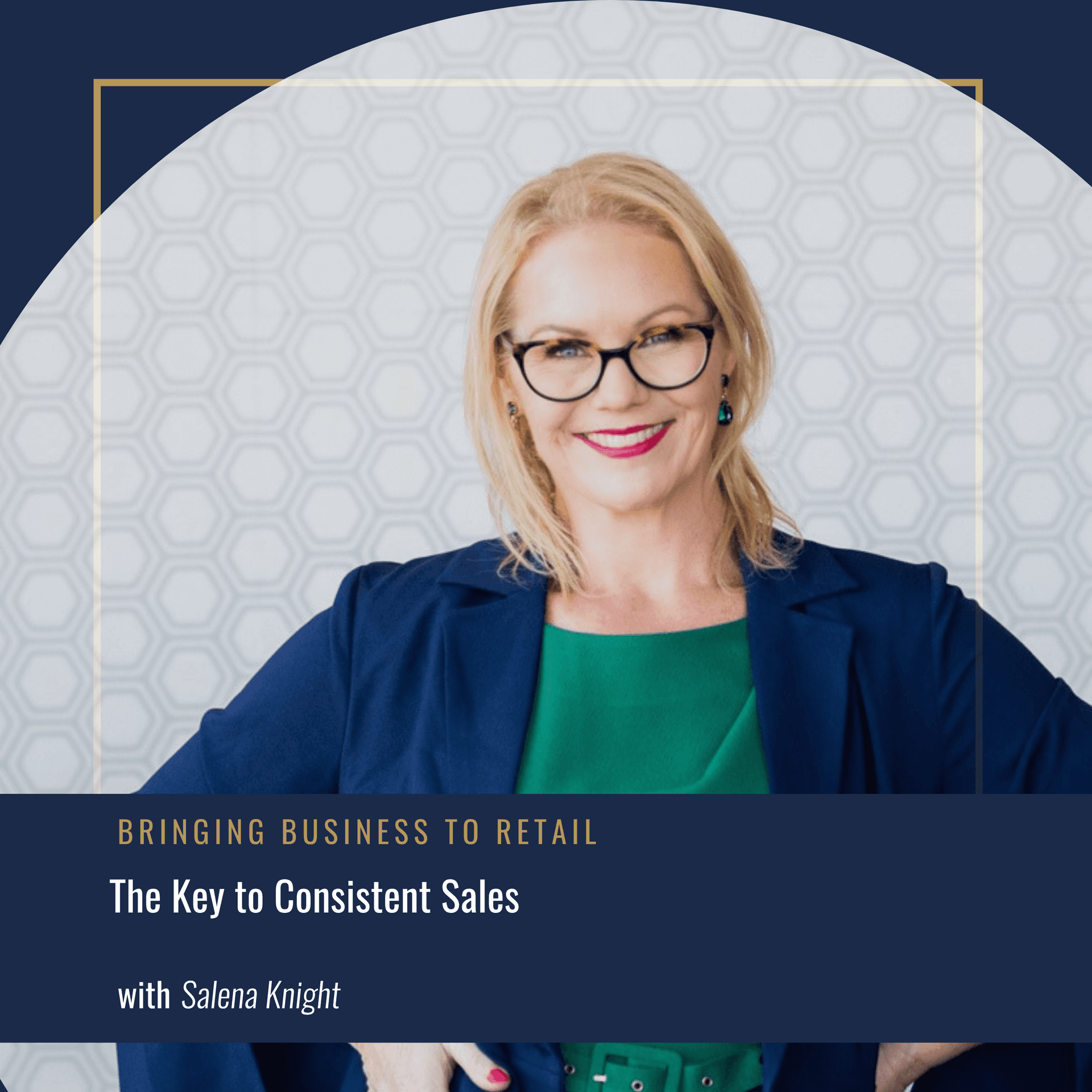 The Key to Consistent Sales - Bringing Business to Retail cover