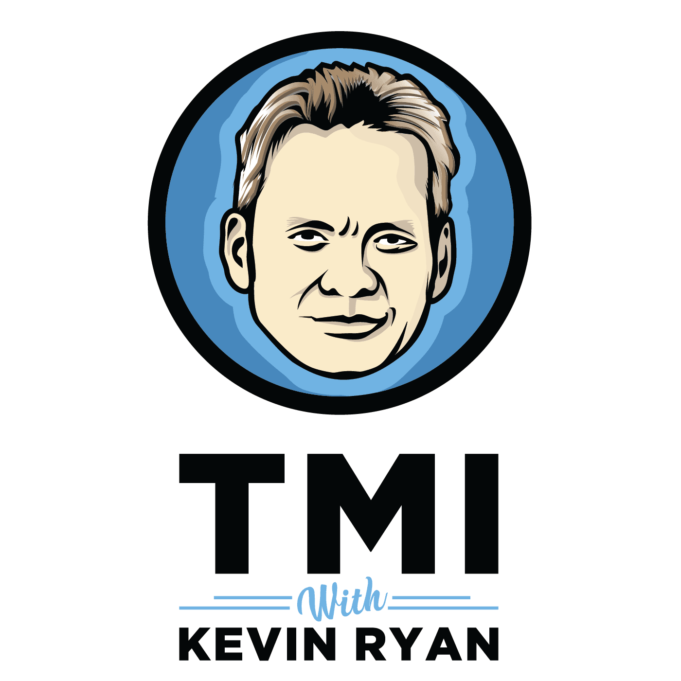TMI with Kevin Ryan cover