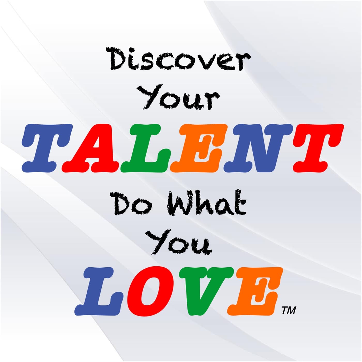 Discover Your Talent–Do What You Love cover