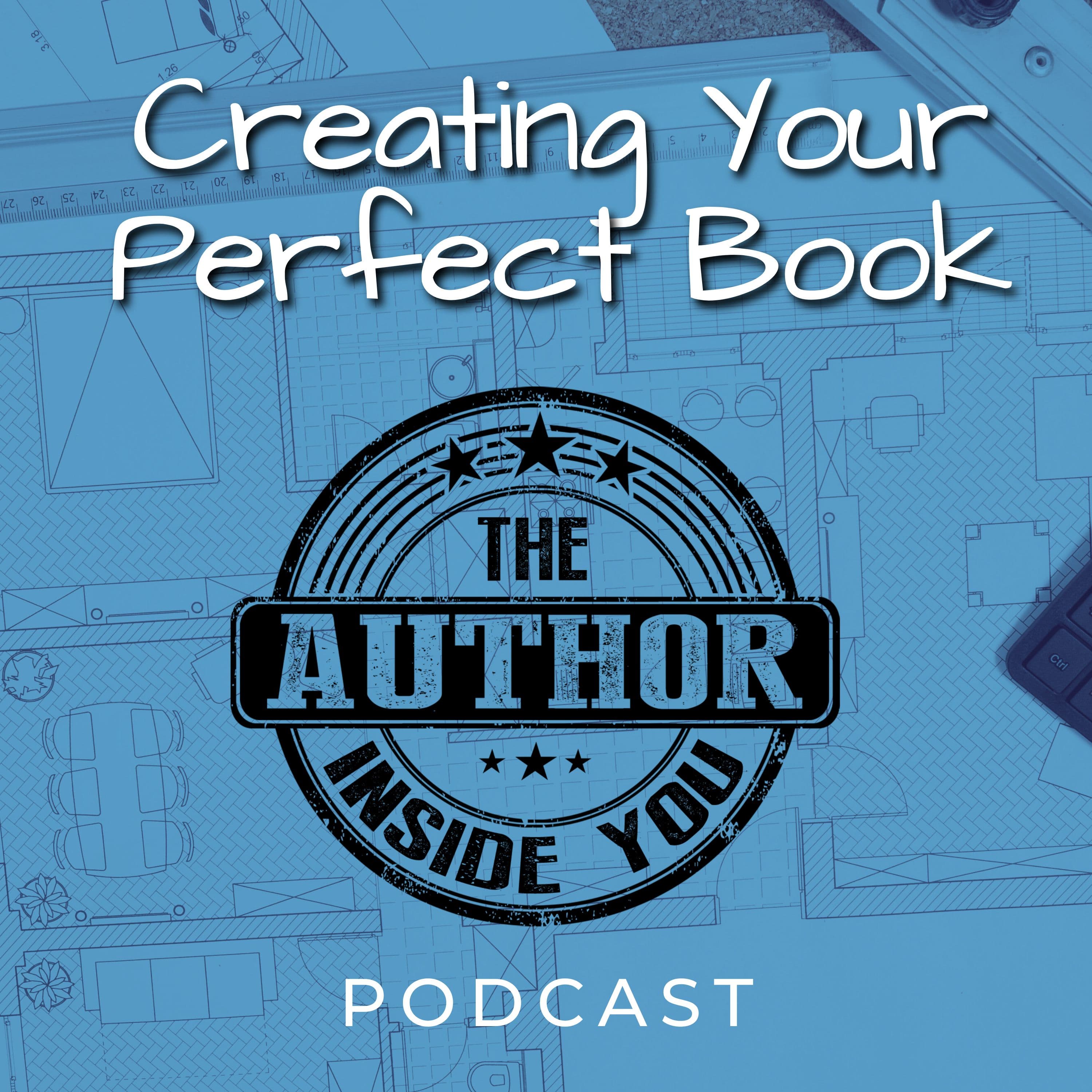 Creating Your Perfect Book - The Author Inside You cover