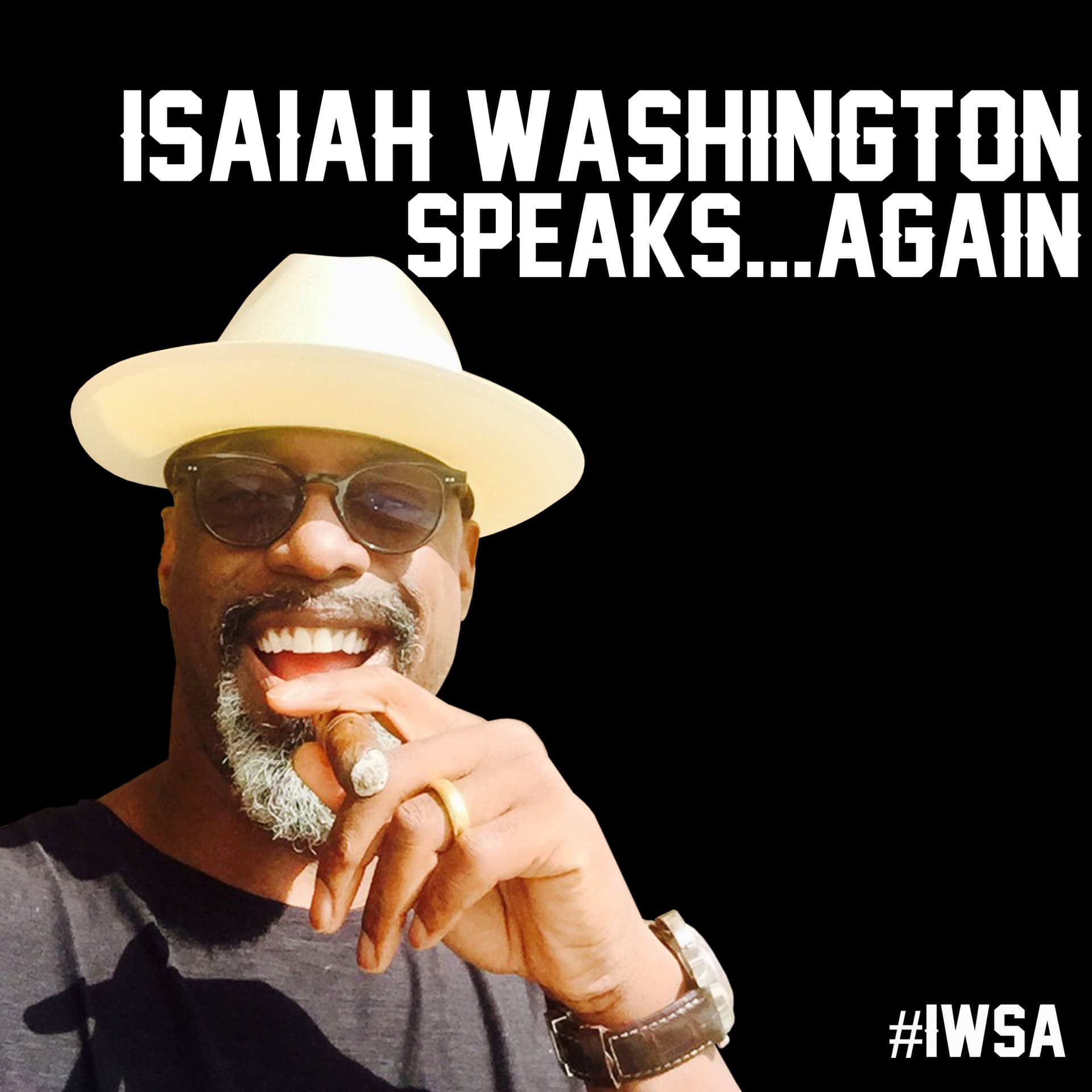 EP15: The Bigot Is Through With Watermelon U - Isaiah Washington Speaks Again cover
