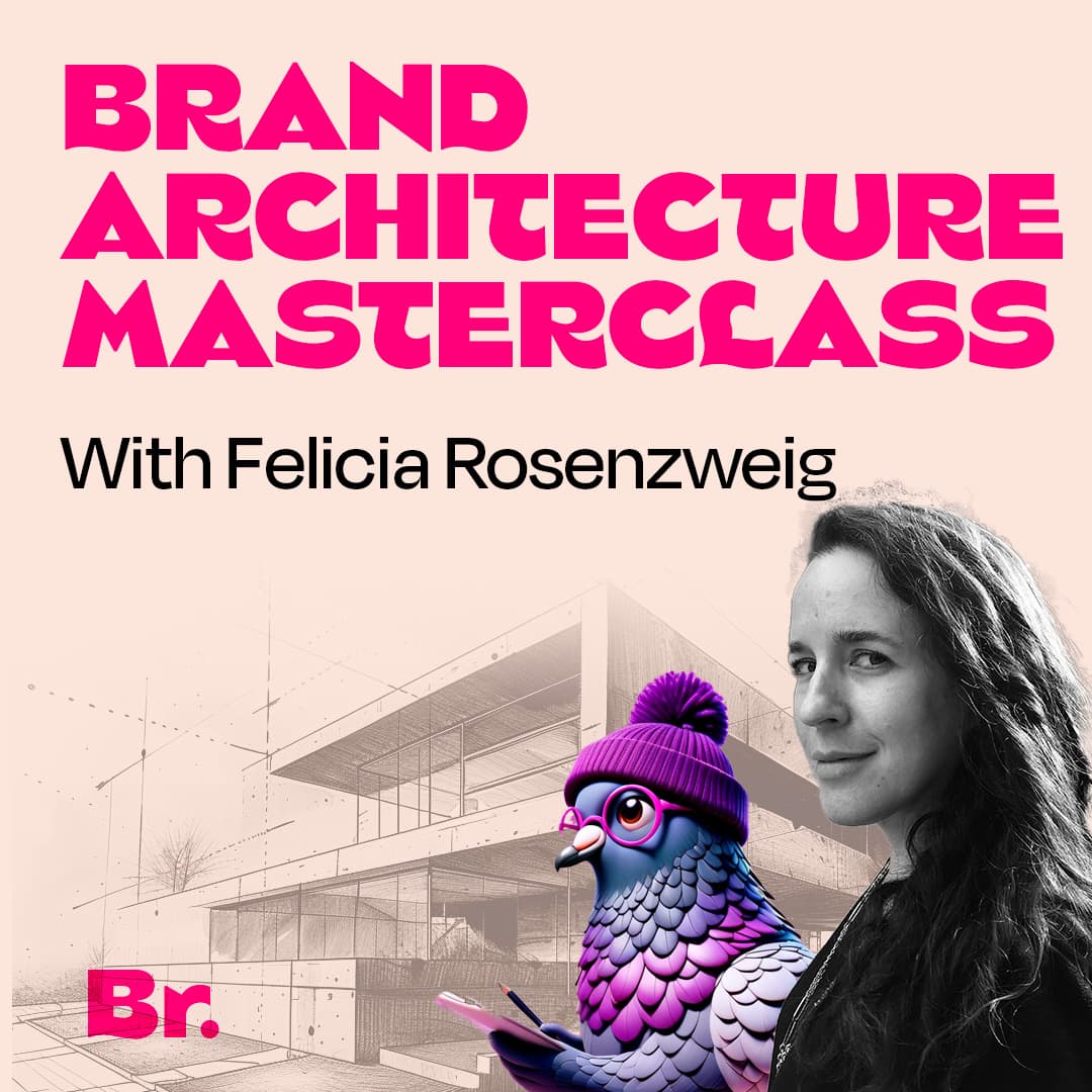 A brand architecture masterclass with Felicia Rosenzweig - Let's talk branding cover