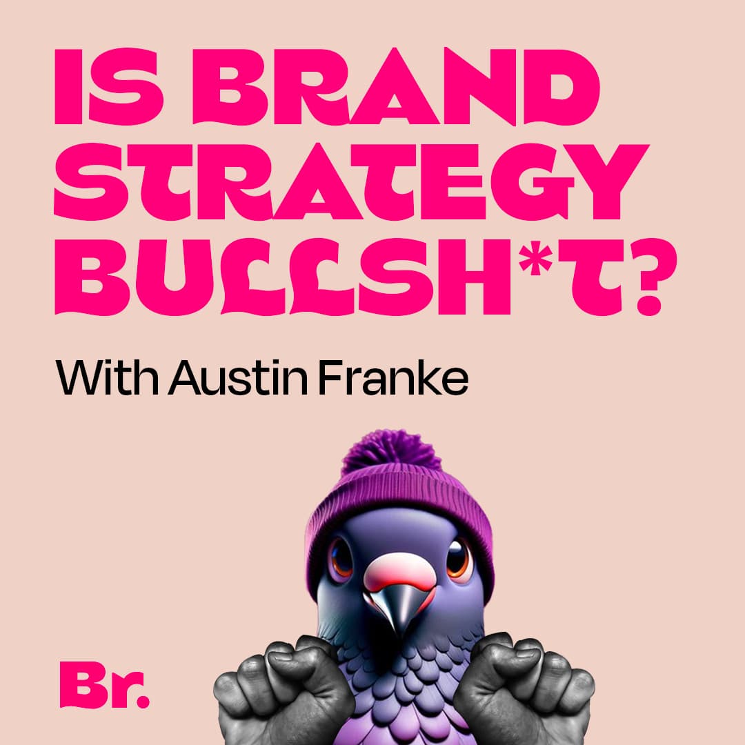 Is brand strategy bullsh*t? - Let's talk branding cover