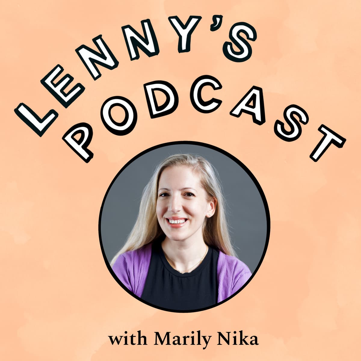 AI and product management | Marily Nika (Meta, Google) - Lenny's Podcast: Product | Career | Growth cover