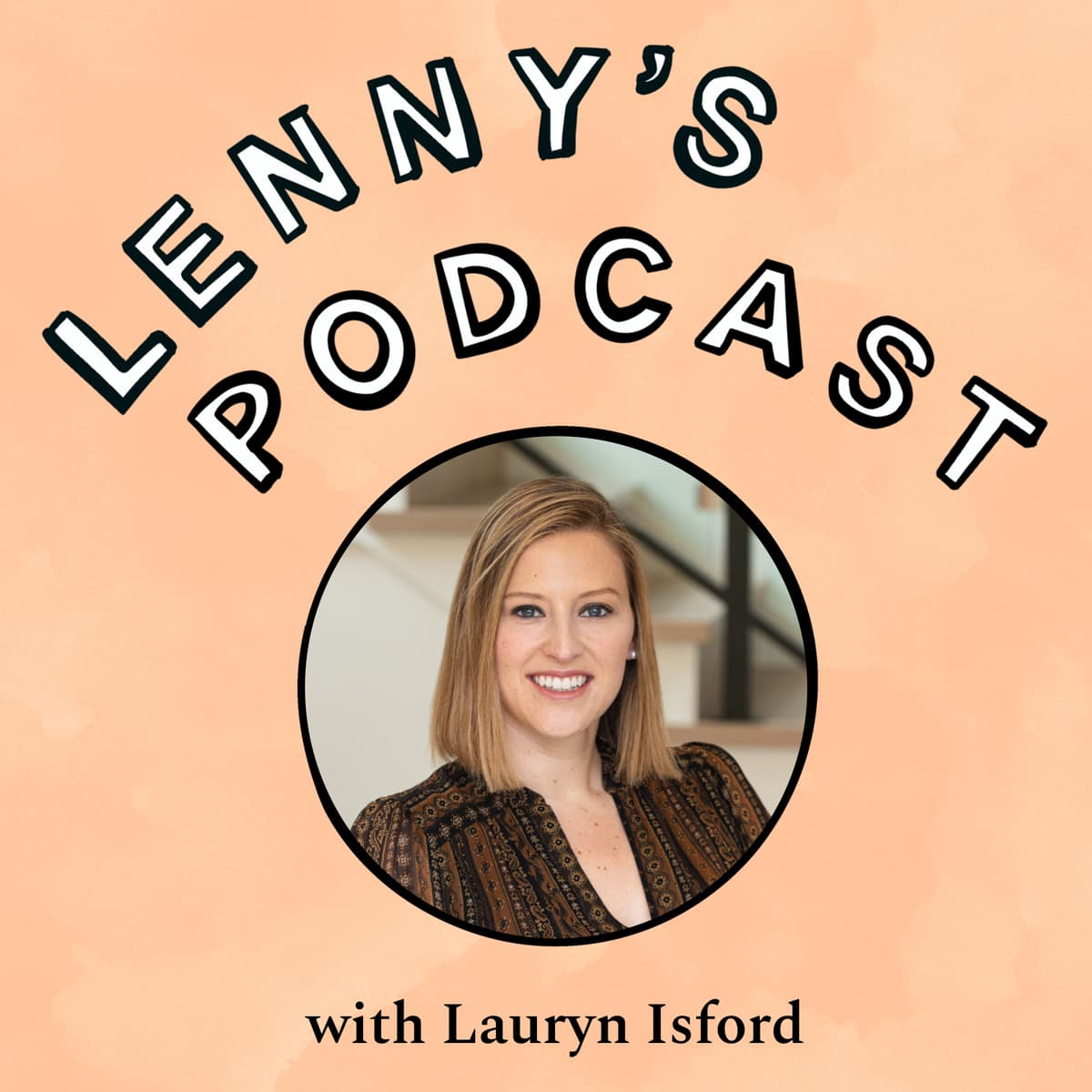 Mastering onboarding | Lauryn Isford (Head of Growth at Airtable) - Lenny's Podcast: Product | Career | Growth cover